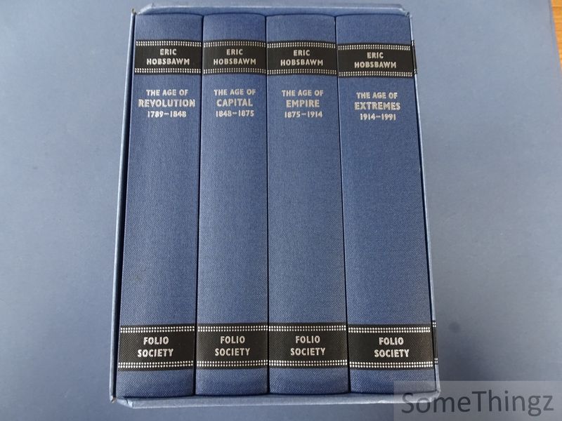 Cover van The making of the modern world. The age of revolution (1789-1848). The age of capital (1848-1875). The age of empire (1875-1914). The age of extremes (1914-1991). (4 volumes).