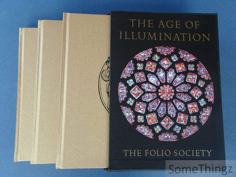 Cover van The Age of Illumination. Byzantine Art and Civilisation. Early Medieval Art and Civilisation. Gothic Art and Civilisation [3 volumes].