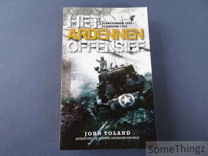 Cover van Het Ardennen offensief. Hitlers laatste offensief rond Bastogne (16 december 1944 - 25 januari 1945).