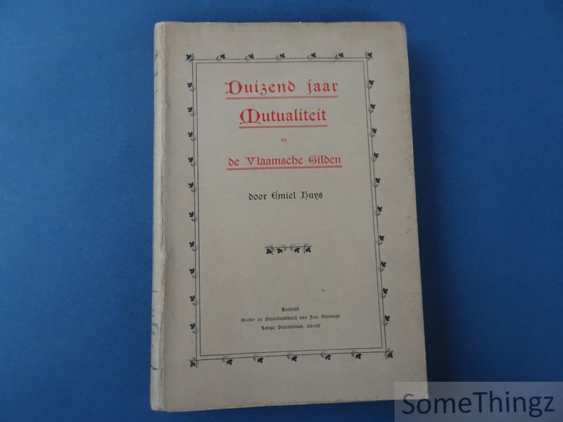 Cover van Duizend jaar mutualiteit bij de Vlaamsche gilden.