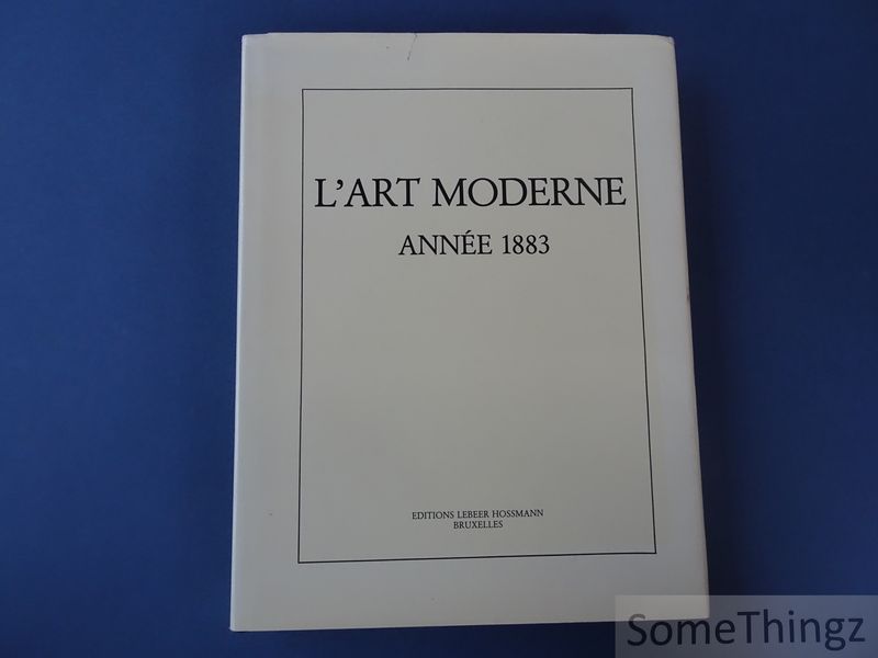 Cover van L'Art moderne. Revue critique des Arts et de la Littérature. 1883, Troisième année. Paraissant le Dimanche. [Edition facsimile.]