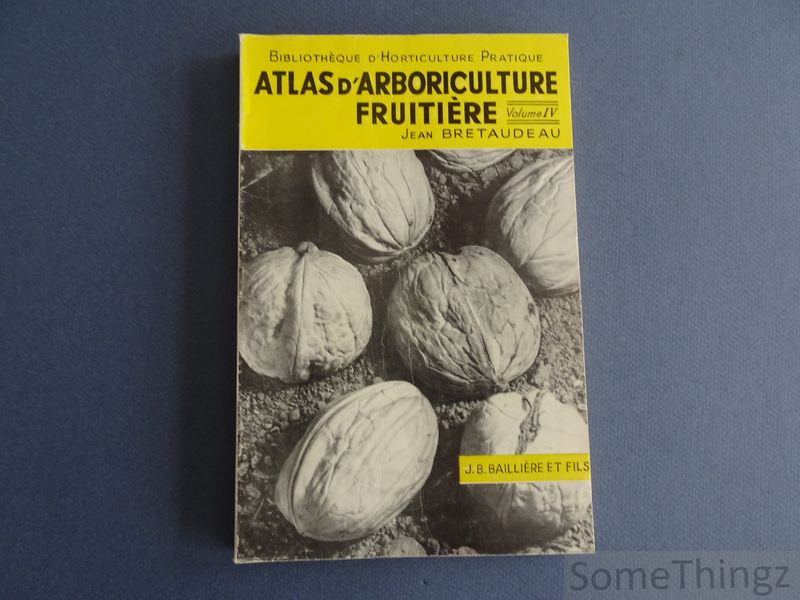 Cover van Atlas d'arboriculture fruitière. Volume IV.