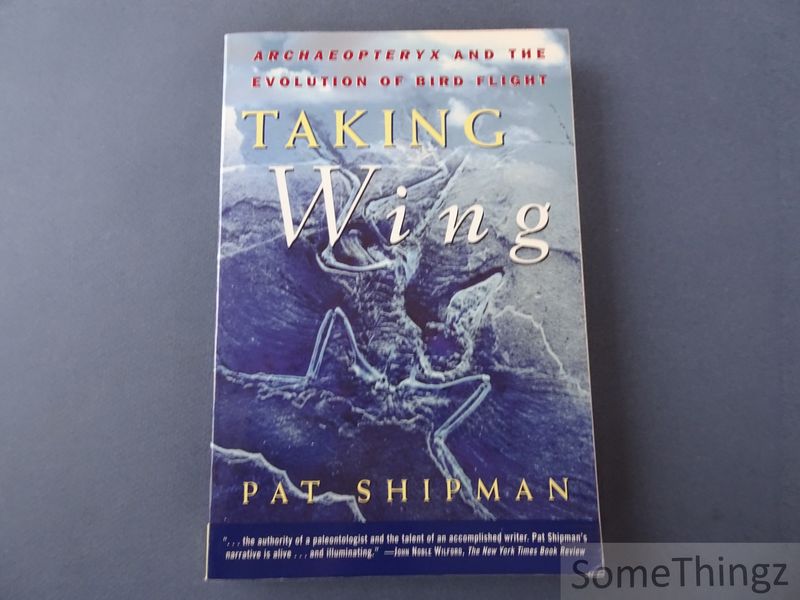 Cover van Taking wing : Archaeopteryx and the evolution of bird flight.