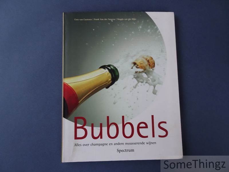 Cover van Bubbels. Mythes en methodes van mousserende wijnen
