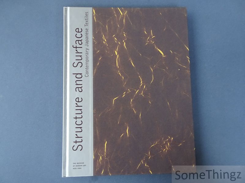 Cover van Structure and Surface : Contemporary Japanese Textiles