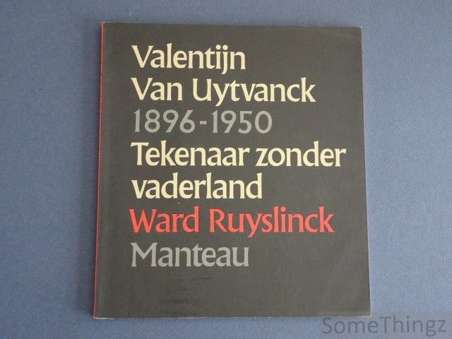 Cover van Valentijn van Uytvanck. Tekenaar zonder vaderland. 1896-1950.
