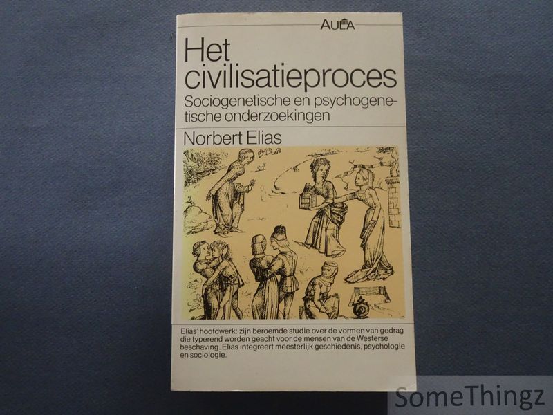 Cover van Het civilisatieproces. Sociogenetische en psychogenetische onderzoekingen. 2 delen in een band.