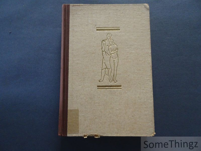 Cover van De geschiedenis van het huwelijk. Het huwelijksleven bij de verschillende volken vanaf den oertijd tot aan onzen tijd.