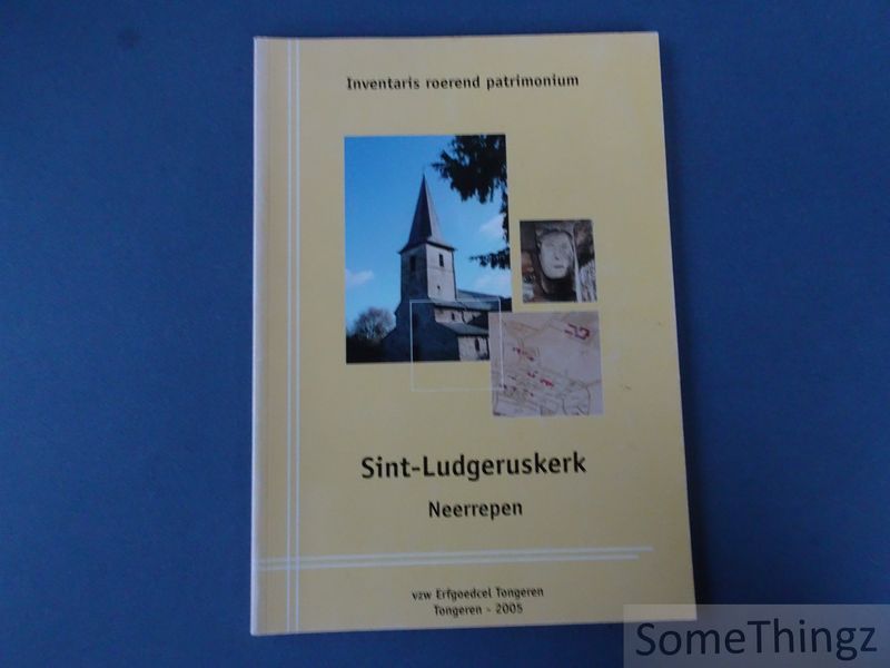 Cover van Sint-Ludgeruskerk. Neerrepen. Inventaris roerend patrimonium