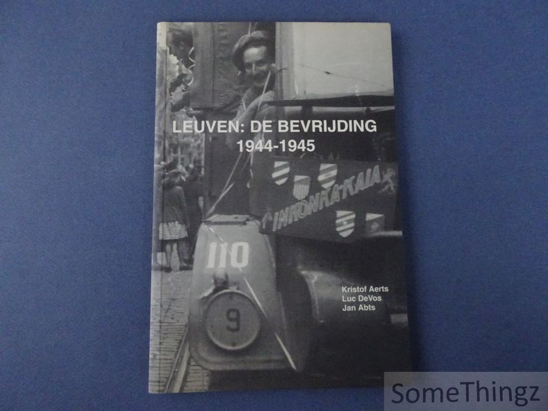 Cover van Leuven: de bevrijding 1944-1945.