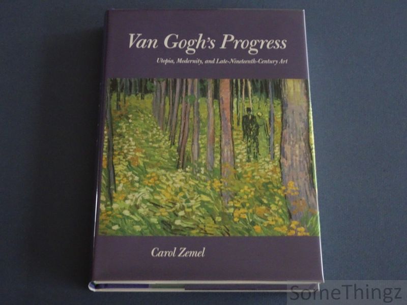 Cover van Van Gogh's progress: utopia, modernity, and late-nineteenth-century art.