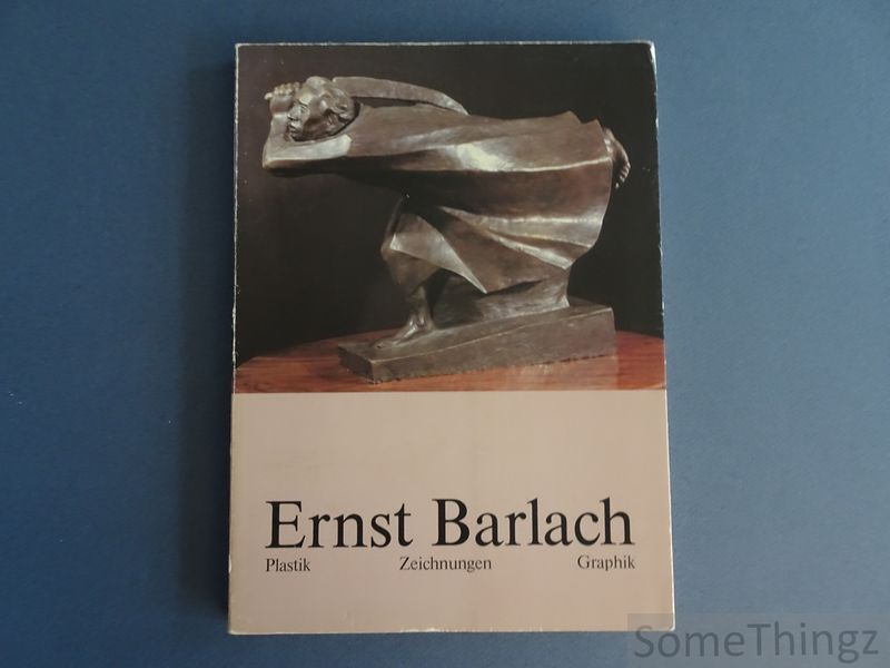 Cover van Ernst Barlach. Plastik, Zeichnungen, Graphik.