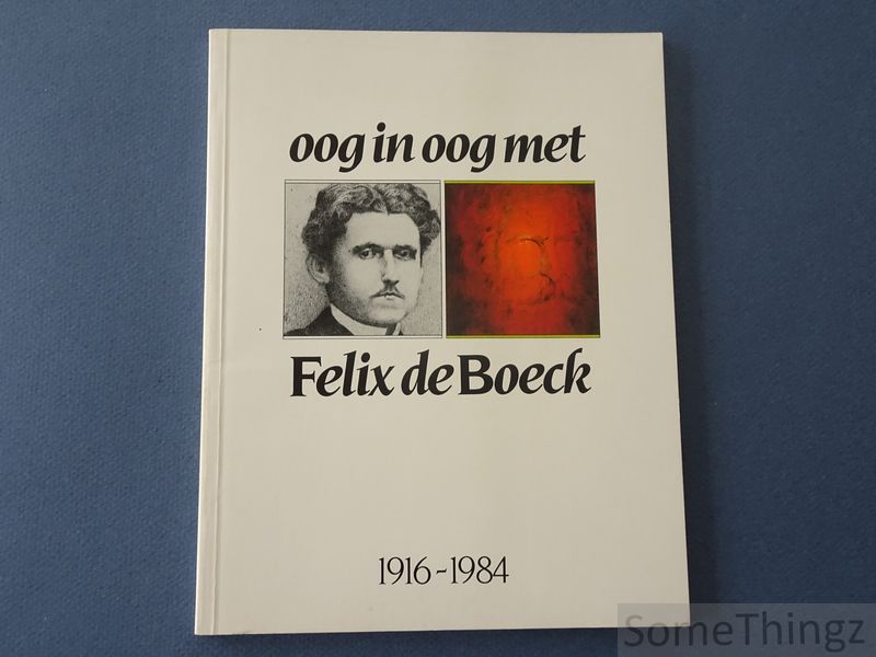 Cover van Oog in oog met Felix de Boeck.