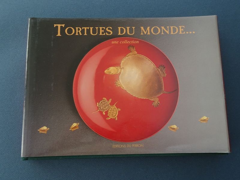 Cover van Tortues du monde... Une collection.
