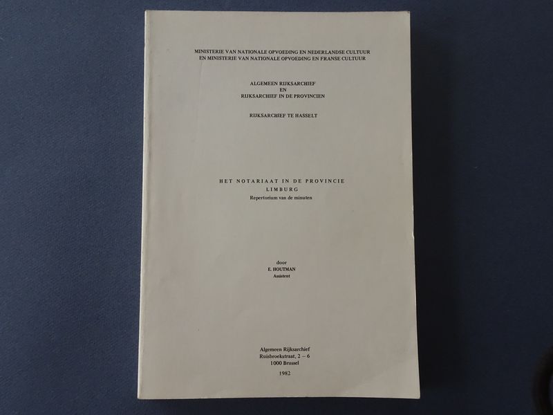 Cover van Het notariaat in de provincie Limburg: repertorium van de minuten.