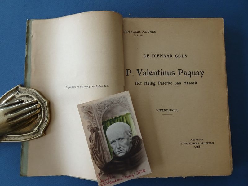 Cover van Leven en deugden van den dienaar Gods. Het Heilig Paterke van Hasselt. P Valentinus Paquay, minderbroeder.