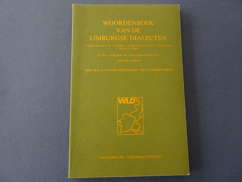 Cover van Woordenboek van de LImburgse dialecten. II. Niet-agrarische vakterminologieën. Aflevering 3: Molenaar.