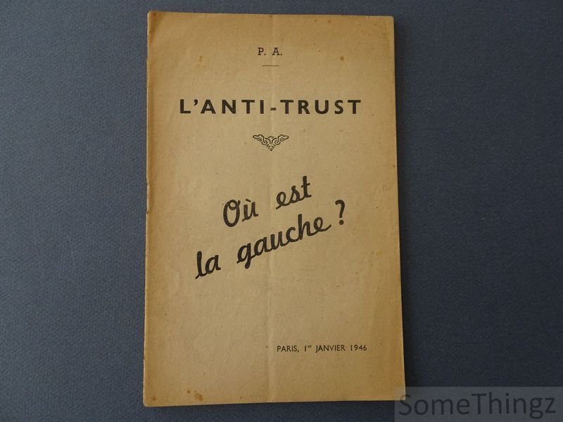 Cover van L'Anti-trust. Où est la gauche.
