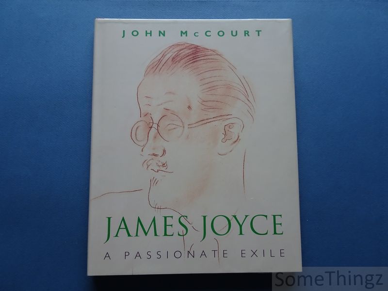 Cover van James Joyce. A passionate exile.