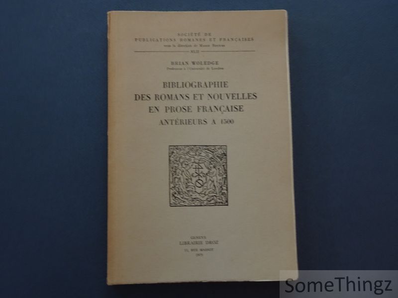 Cover van Bibliographie des romans et nouvelles en prose française antérieurs a 1500.