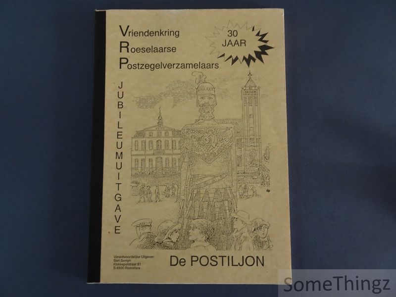 Cover van Vriendenkring Roeselaarse Postzegelverzamelaars. De Postiljon. Jubileumuitgave. 30 Jaar.