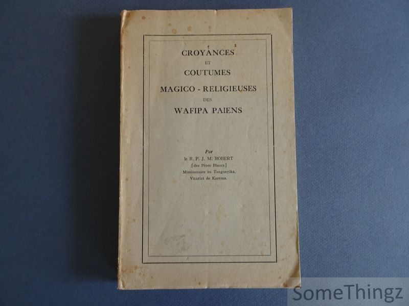 Cover van Croyances et coutumes magico - religieuses des Wafipa Paiens.