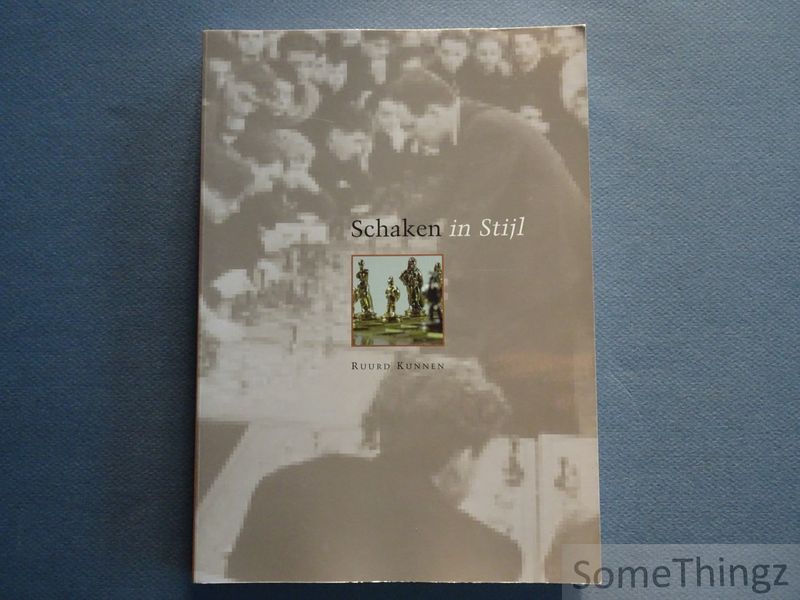 Cover van Schaken in stijl. De ontwikkeling van schaakstijlen als een proces van sportificatie.