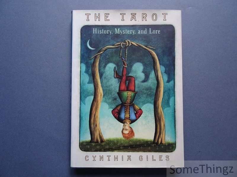 Cover van The Tarot: History, Mystery and Lore.