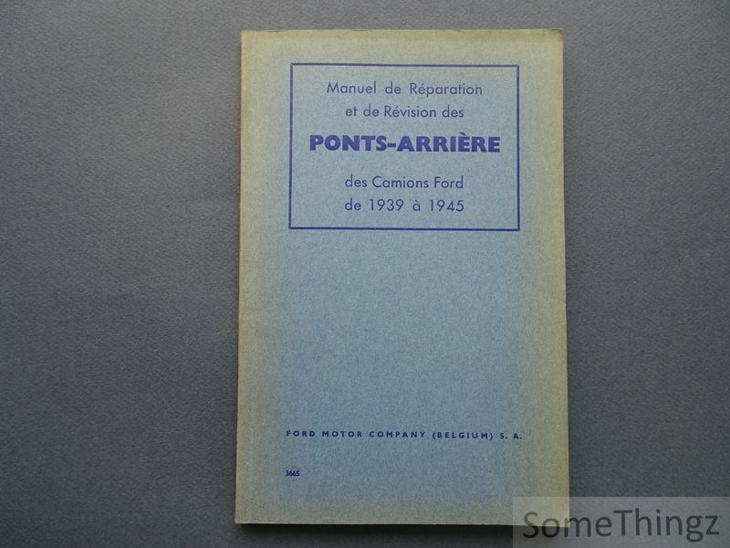 Cover van Manuel de Réparation et de Révision des ponts-arrière des Camions Ford 1939 à 1945.