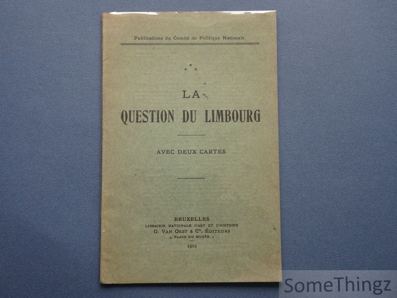 Cover van La question du Limbourg. Avec deux cartes.