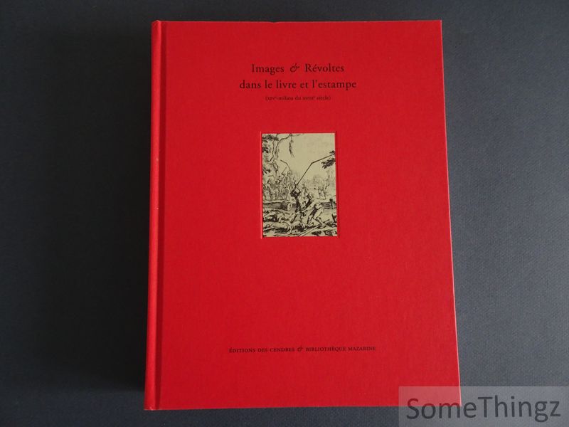 Cover van Images et révoltes dans le livre et l'estampe (XIVe-milieu XVIIIe siècle)