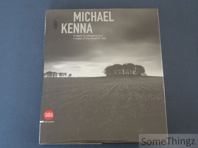 Cover van Michael Kenna. Images du septième jour. / Images of the Seventh Day. 1974-2009.