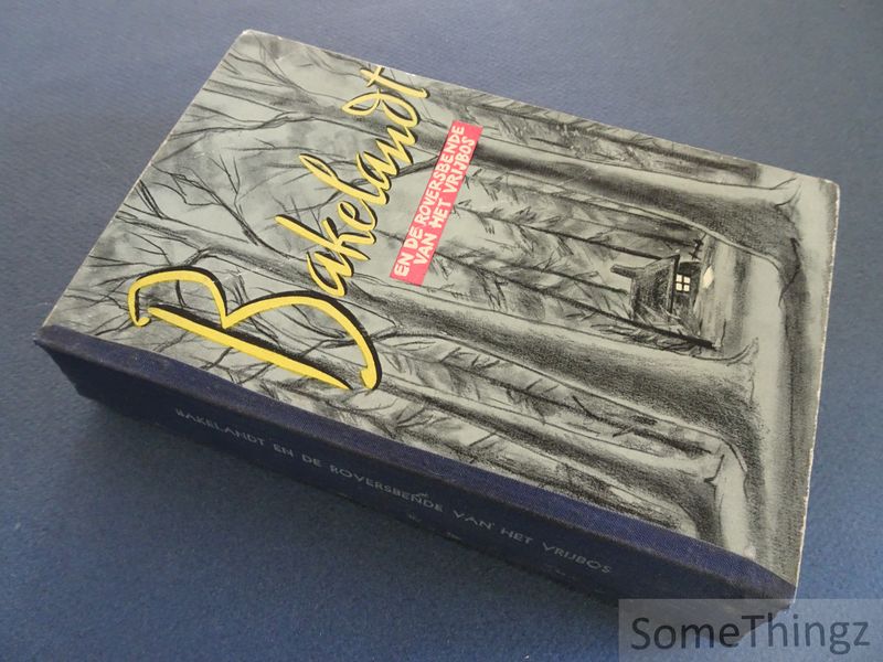 Cover van Bakelandt en de roversbende van het Vrijbos.