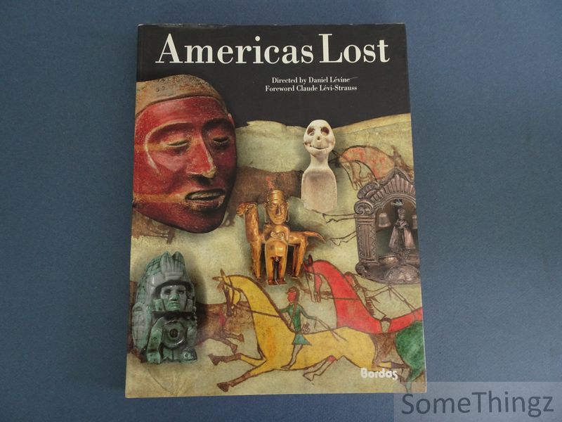 Cover van Americas lost 1492-1713. The first encounter.