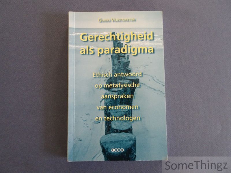Cover van Gerechtigheid als paradigma. Ethisch antwoord op metafysische aanspraken van economen en technologen.