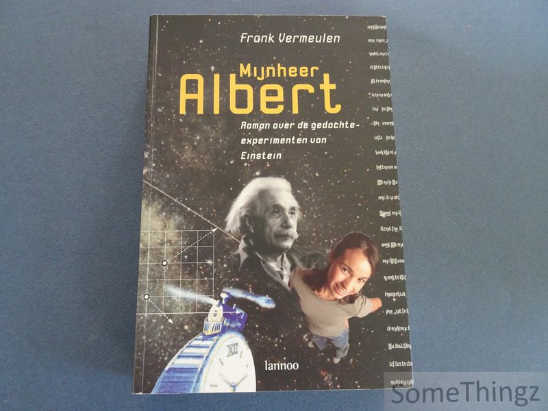 Cover van Mijnheer Albert. Roman over de gedachte-experimenten van Einstein.