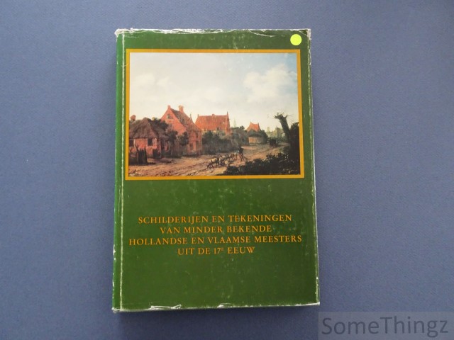 Cover van Hollandse en Vlaamse kunst uit de 17e eeuw. Hoogtepunten van minder bekende meesters. Schilderijen en tekeningen uit de verzameling F.C. Butôt.