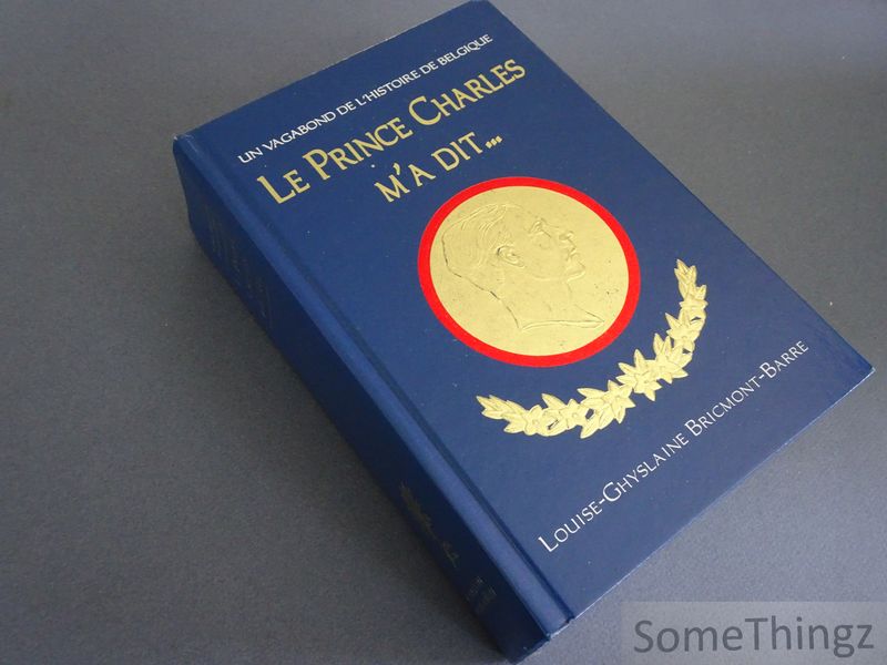 Cover van Un vagabond de l'histoire de Belgique. Le Prince Charles m'a dit...