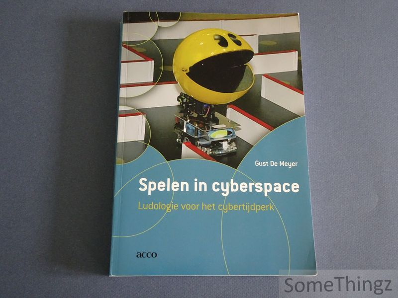 Cover van Spelen in cyberspace. Ludologie voor het cybertijdperk.