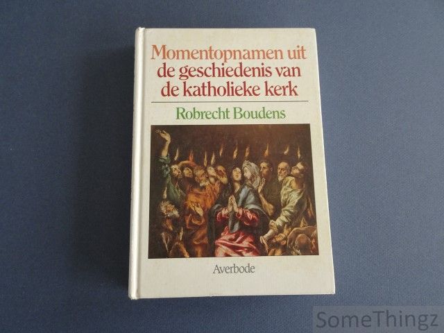 Cover van Momentopnamen uit de geschiedenis van de katholieke kerk
