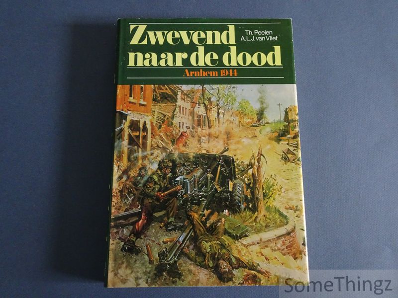 Cover van Zwevend naar de dood. Arnhem 1944.