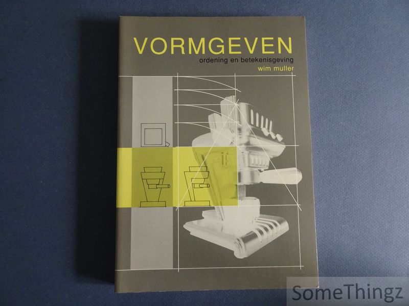 Cover van Vormgeven. Ordening en betekenisgeving.