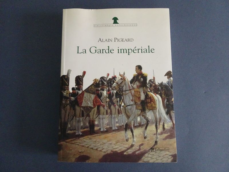 Cover van La Garde impériale. 1804-1815.