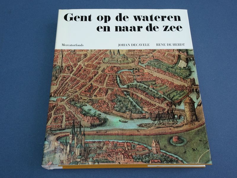 Cover van Gent op de wateren en naar de zee.