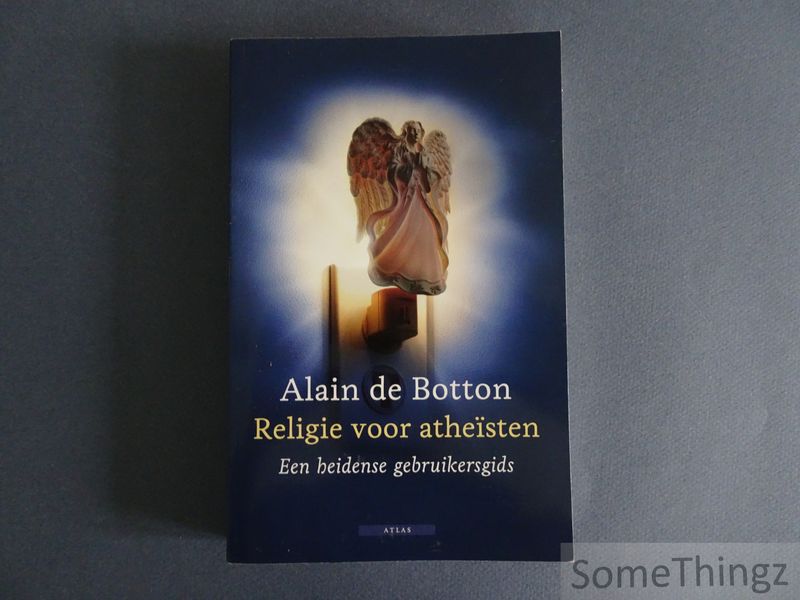 Cover van Religie voor atheïsten. Een heidense gebruikersgids.