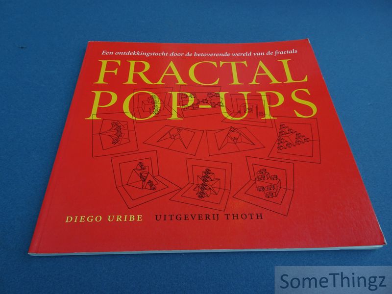 Cover van Fractal pop-ups. Een ontdekkingstocht door de betoverende wereld van de fractals.