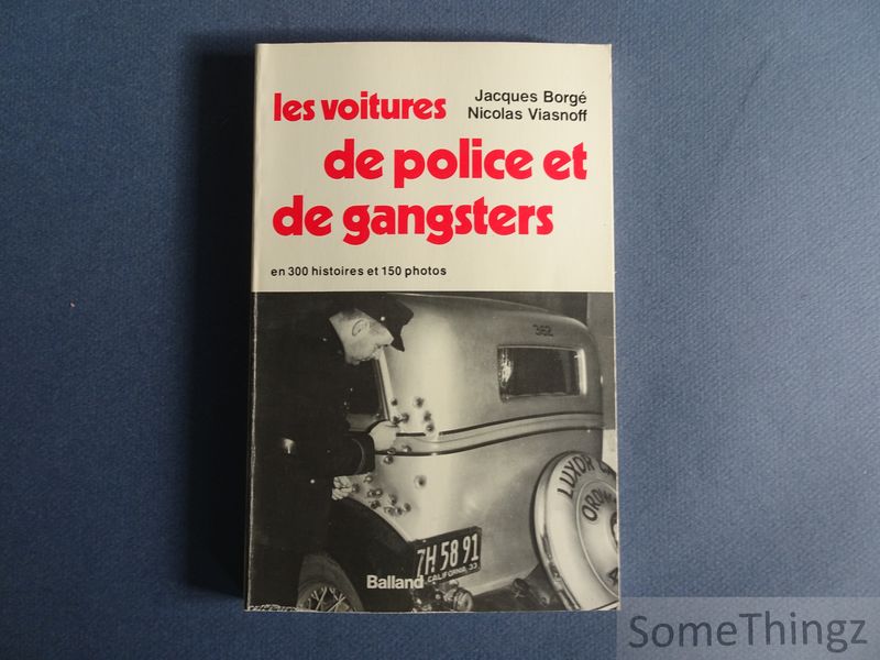Cover van Les voitures de police et de gangsters en 300 histoires et 150 photos.