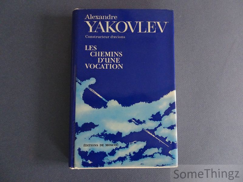 Cover van Les chemins d'une vocation. Notes d'un construceur d'avions.