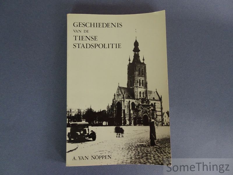 Cover van Geschiedenis van de Tiense stadspolitie.
