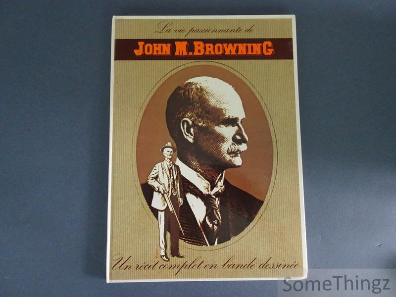 Cover van La vie passionnante de John M. Browning.